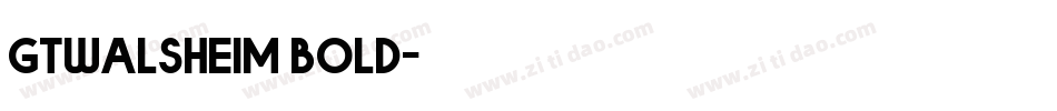 gtwalsheim bold字体转换